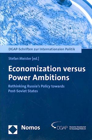 Economization Versus Power Ambitions