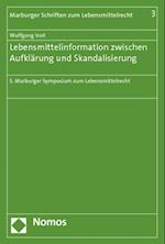 Lebensmittelinformation Zwischen Aufklarung Und Skandalisierung