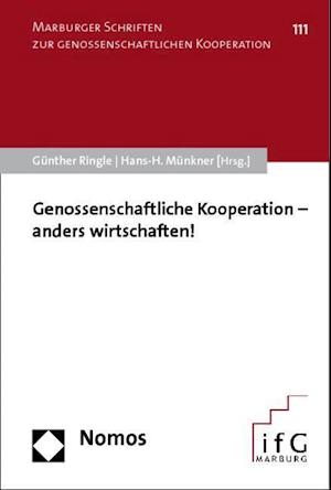 Genossenschaftliche Kooperation - Anders Wirtschaften!