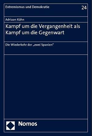 Kampf um die Vergangenheit als Kampf um die Gegenwart