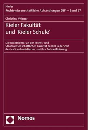 Kieler Fakultät und 'Kieler Schule'