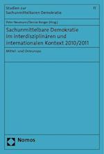 Sachunmittelbare Demokratie Im Interdisziplinaren Und Internationalen Kontext 2010/2011