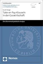 Take-or-Pay-Klauseln in der Gaswirtschaft