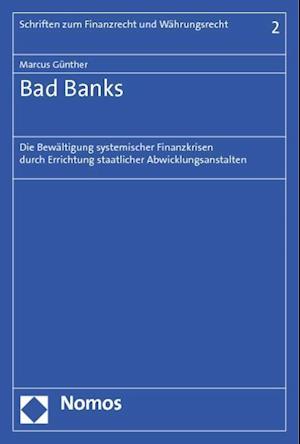 Bad Banks