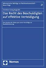 Das Recht Des Beschuldigten Auf Effektive Verteidigung