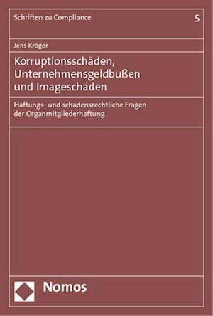 Korruptionsschaden, Unternehmensgeldbussen Und Imageschaden