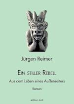 Ein Stiller Rebell