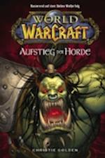 World of Warcraft Band 2: Der Aufstieg der Horde