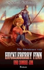 Huckleberry Finn und Zombie-Jim