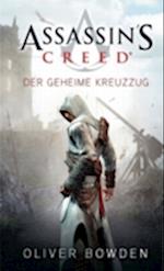 Assassin''s Creed Band 3: Der geheime Kreuzzug