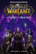 World of Warcraft: Die Nacht des Drachen