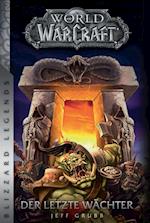 World of Warcraft - Der letzte Wächter