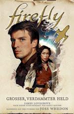 Firefly: Großer, verdammter Held