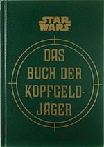 Star Wars: Das Buch der Kopfgeldjäger