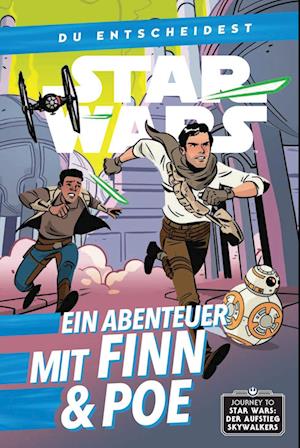 Star Wars: Du entscheidest: Ein Abenteuer mit Finn & Poe