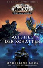 World of Warcraft: Shadowlands: Aufstieg der Schatten