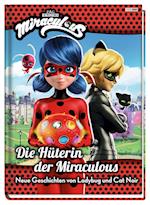 Miraculous: Die Hüterin der Miraculous - Neue Geschichten von Ladybug und Cat Noir