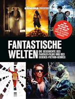 Cinema präsentiert: Fantastische Welten - Die Geschichte des Fantasy-Films und des Science-Fiction-Genres