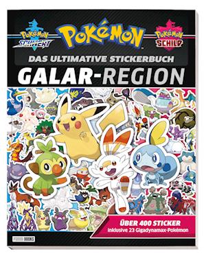 Pokémon: Das ultimative Stickerbuch: Galar-Region