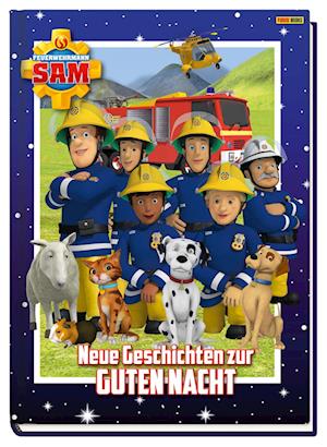 Feuerwehrmann Sam: Neue Geschichten zur Guten Nacht