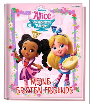 Alice in der Wunderland-Bäckerei: Meine ersten Freunde