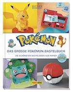 Pokémon: Das große Pokémon-Bastelbuch - Die schönsten Bastelideen aus Papier