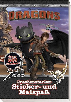 Dragons: Drachenstarker Sticker- und Malspaß