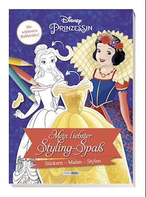 Disney Prinzessin: Mein liebster Styling-Spaß: Stickern, Malen, Stylen