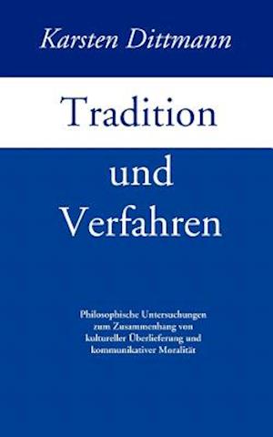 Tradition und Verfahren