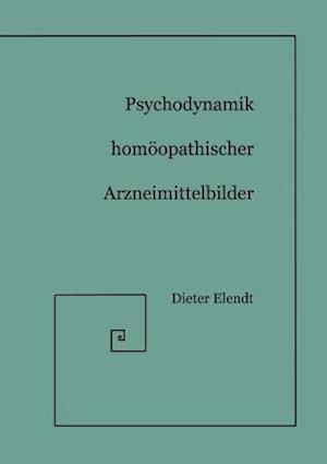 Psychodynamik Hom Opathischer Arzneimittelbilder