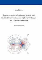 Quantenchemische Studien zur Struktur und Reaktivität von Carben- und Silylenverbindungen des Titaniums und Eisens