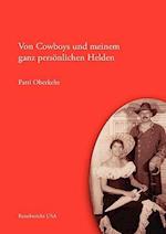 Von Cowboys Und Meinem Ganz Personlichen Helden