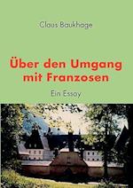 Uber Den Umgang Mit Franzosen