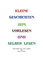 Kleine Geschichten Zum Vorlesen Oder Selber Lesen