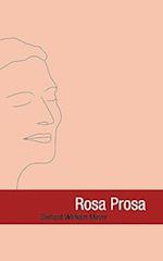 Rosa Prosa