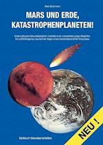Mars und Erde, Katastrophenplaneten!
