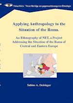 Applying Anthropology to the Situation of the Roma