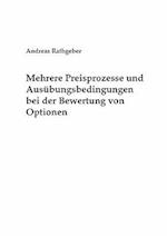 Mehrere Preisprozesse und Ausübungsbedingungen bei der Bewertung von Optionen