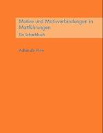 Motive Und Motivverbindungen in Mattfuhrungen