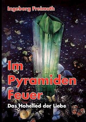 Im Pyramiden-Feuer