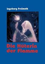 Die H Terin Der Flamme