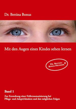 Mit Den Augen Eines Kindes Sehen Lernen