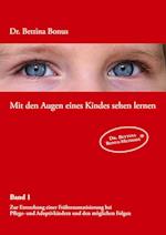 Mit Den Augen Eines Kindes Sehen Lernen