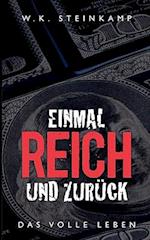 Einmal reich und zurück