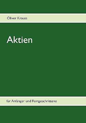 Aktien Fur Anfanger Und Fortgeschrittene