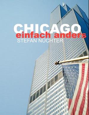 Chicago einfach anders