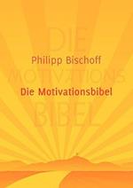 Die Motivationsbibel