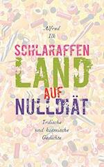 Schlaraffenland Auf Null-Diat