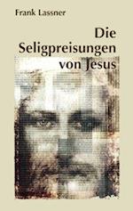 Die Seligpreisungen von Jesus