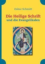 Die Heilige Schrift Und Die Evangelikalen